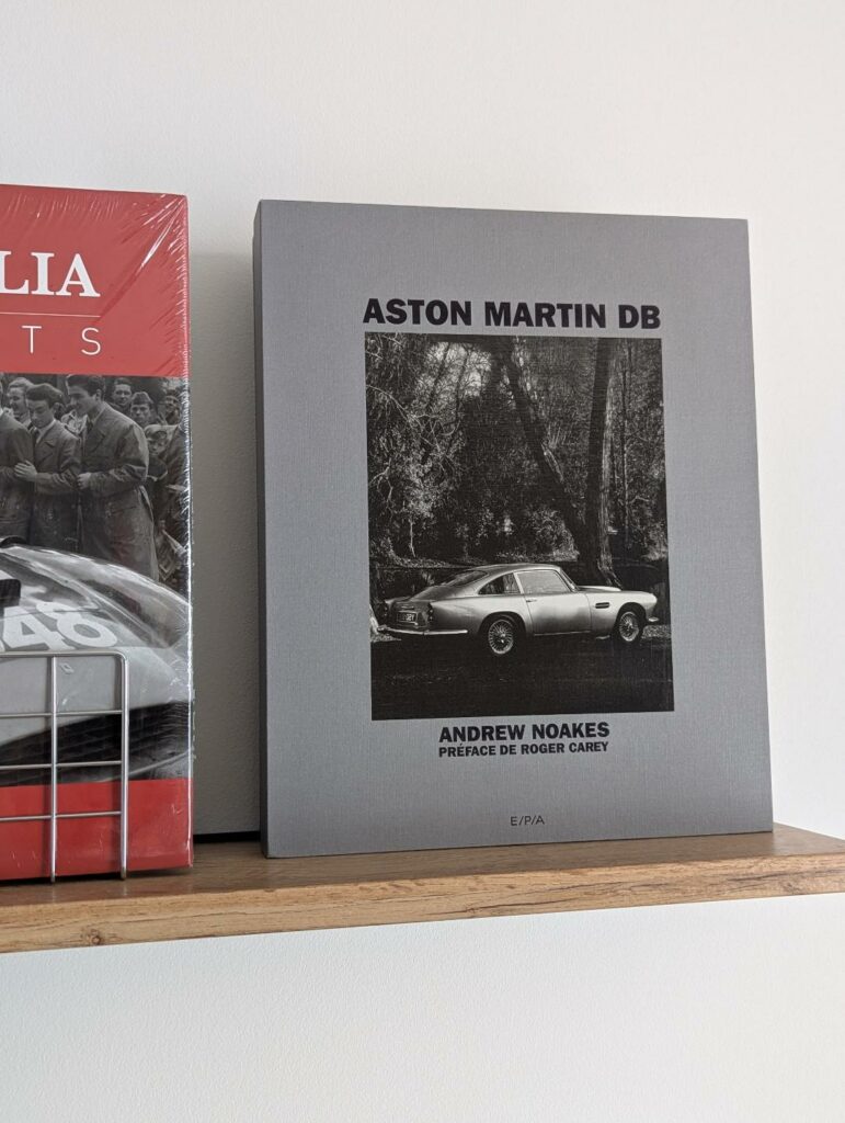 ASTON MARTIN DB (E/P/A) Andrew Noakes : comprendre l’héritage derrière deux lettres Avis sur le livre ASTON MARTIN DB ( E/P/A) Andrew Noakes
