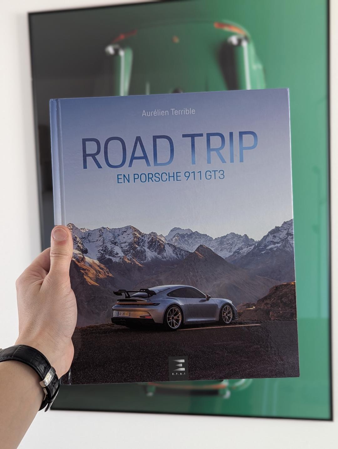 Road Trip en Porsche 911 GT3